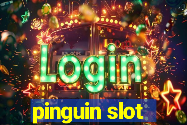 pinguin slot