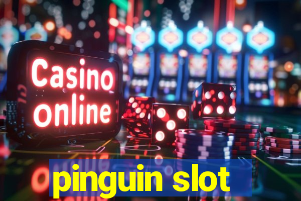 pinguin slot