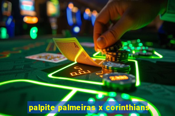 palpite palmeiras x corinthians