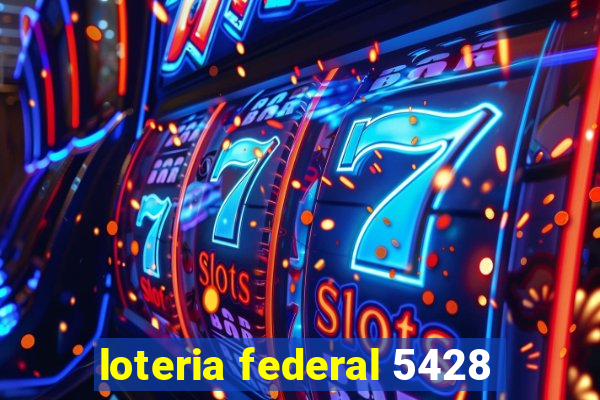 loteria federal 5428