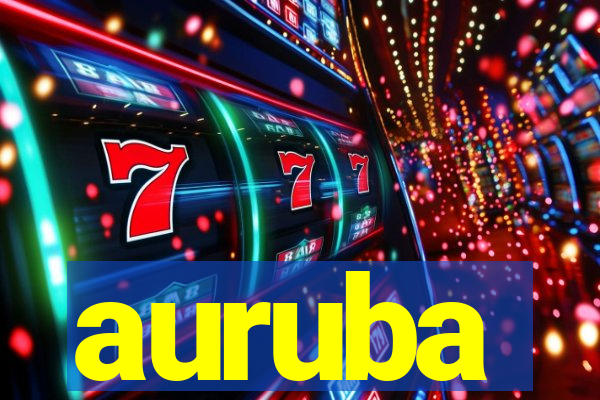 auruba