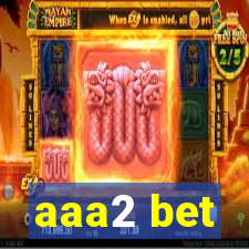 aaa2 bet