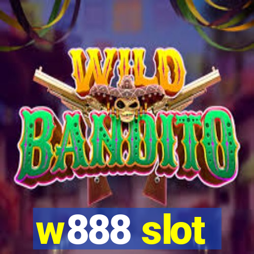 w888 slot