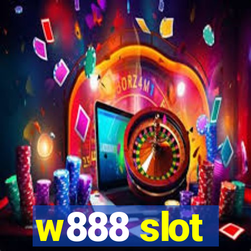 w888 slot