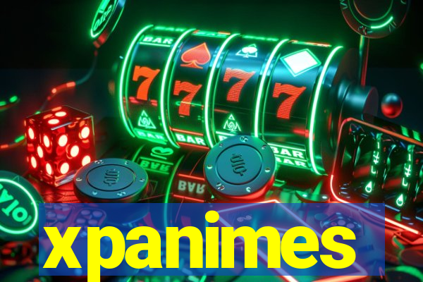 xpanimes