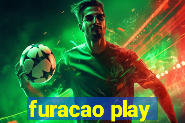 furacao play