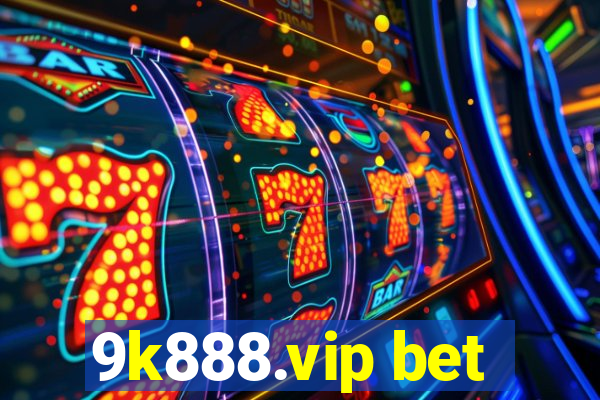 9k888.vip bet