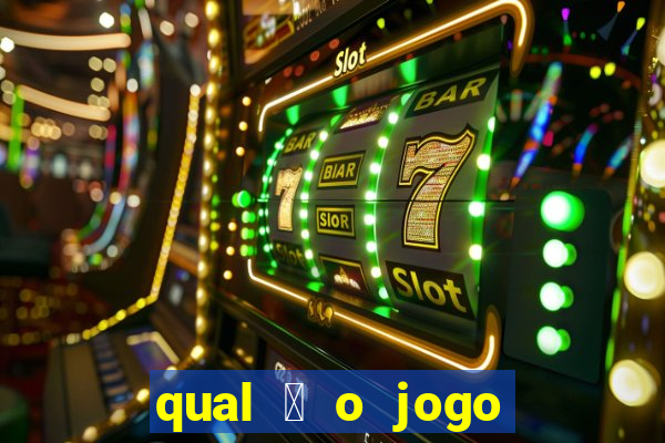 qual 茅 o jogo do tigrinho