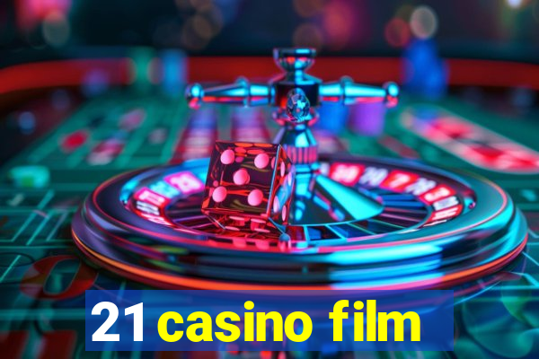 21 casino film