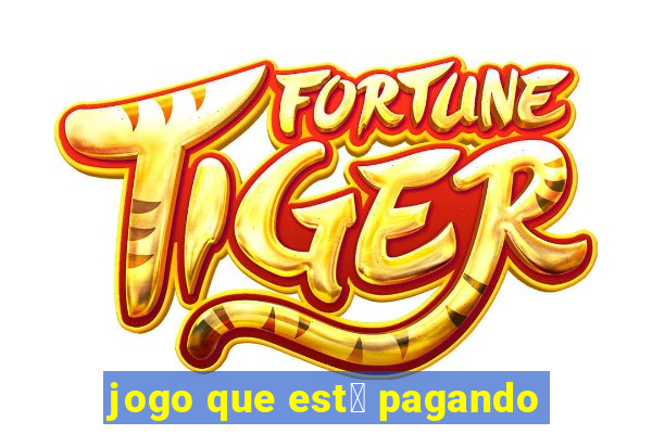 jogo que est谩 pagando