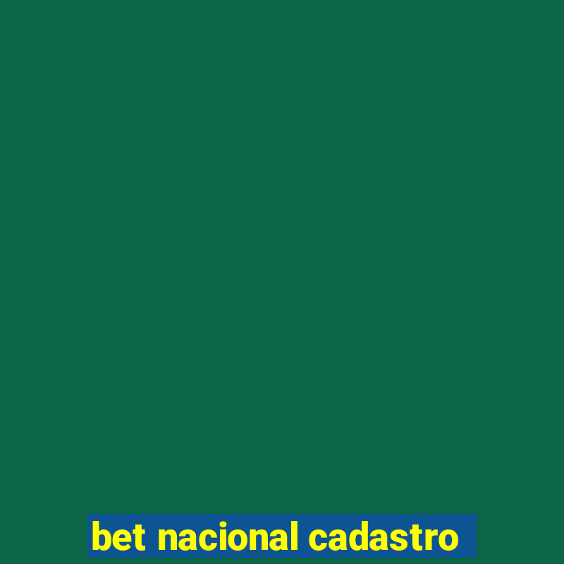 bet nacional cadastro