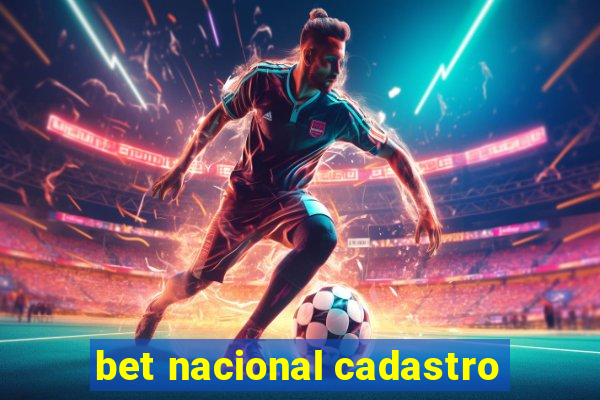 bet nacional cadastro