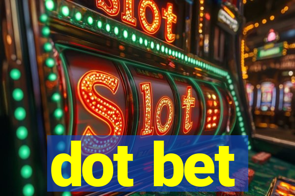 dot bet