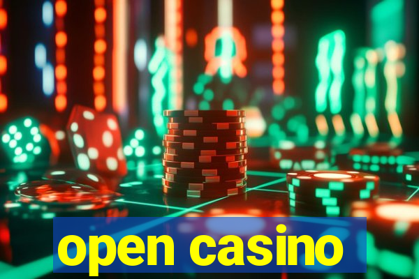 open casino