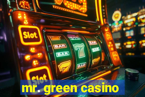 mr. green casino