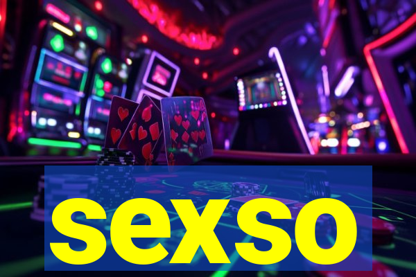 sexso