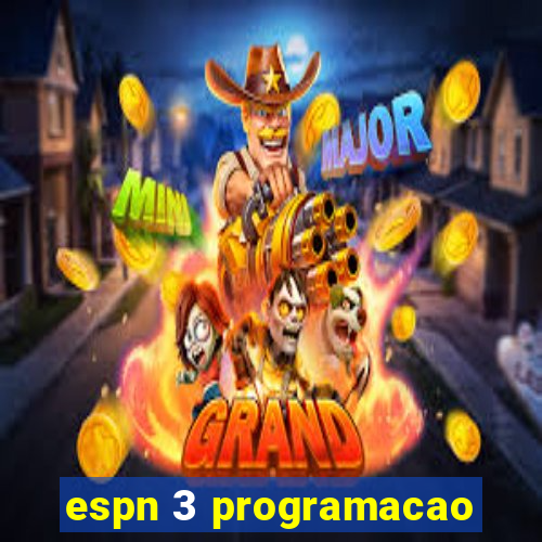 espn 3 programacao