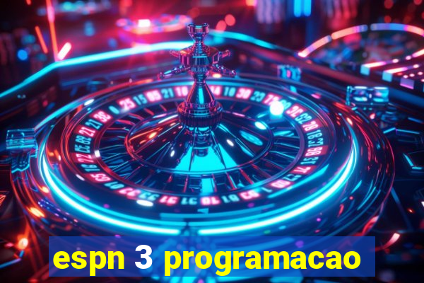 espn 3 programacao