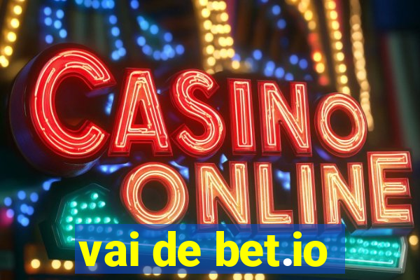 vai de bet.io