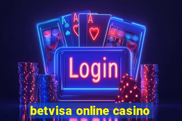 betvisa online casino