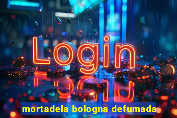 mortadela bologna defumada