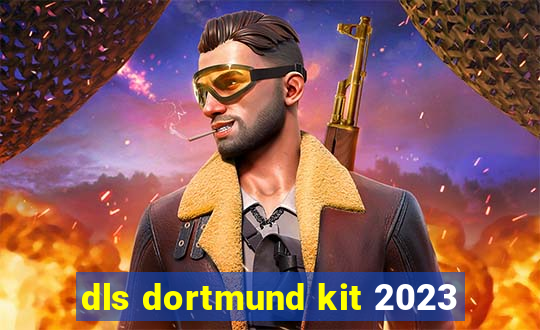 dls dortmund kit 2023