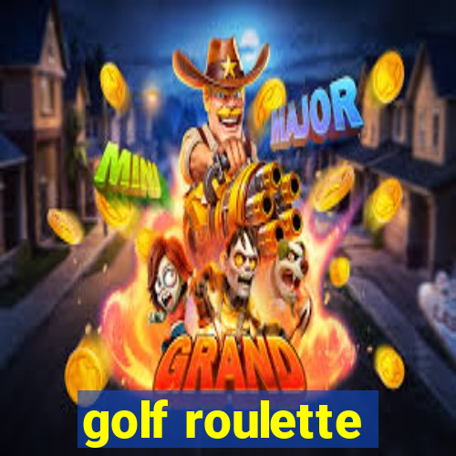 golf roulette