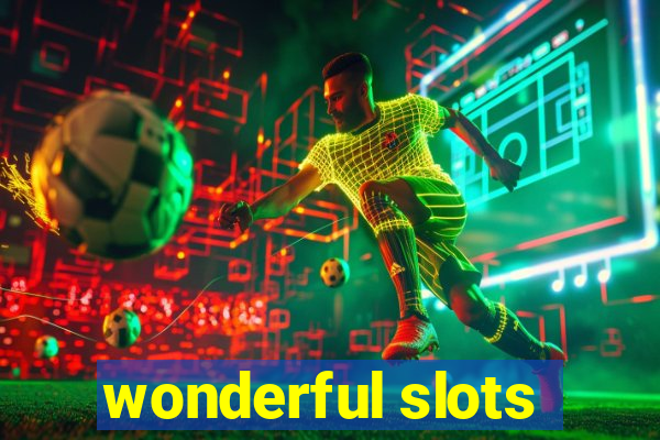 wonderful slots