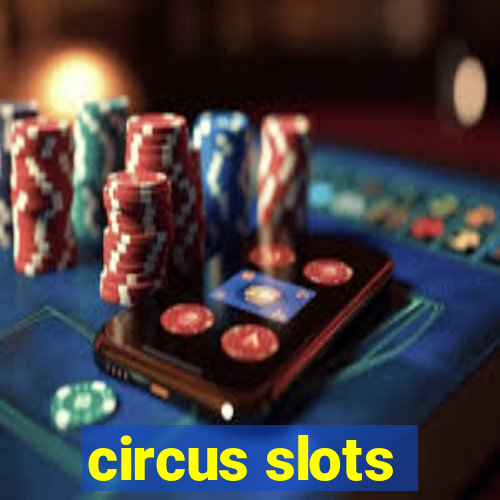 circus slots