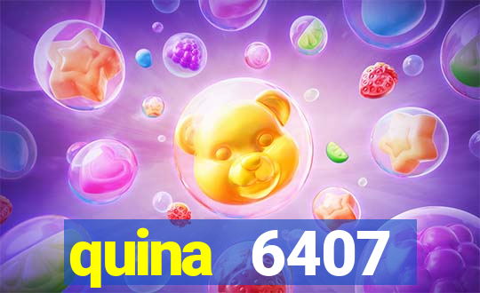 quina 6407 resultado de hoje