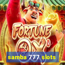 samba 777 slots