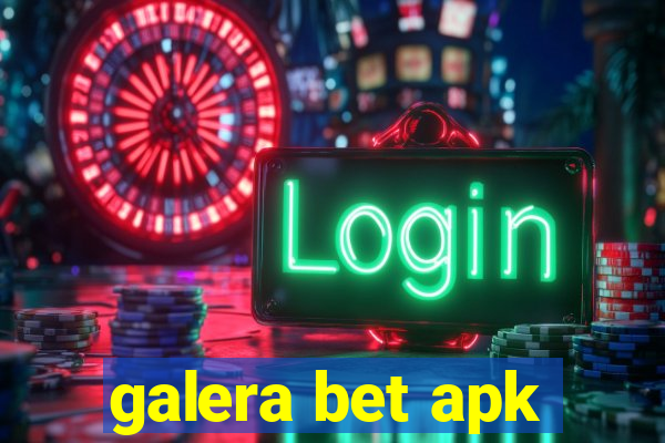 galera bet apk