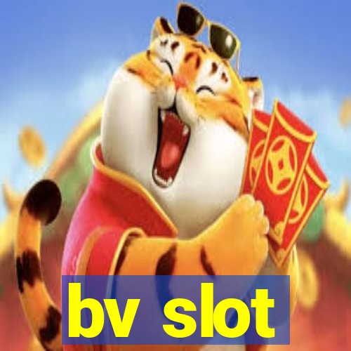 bv slot