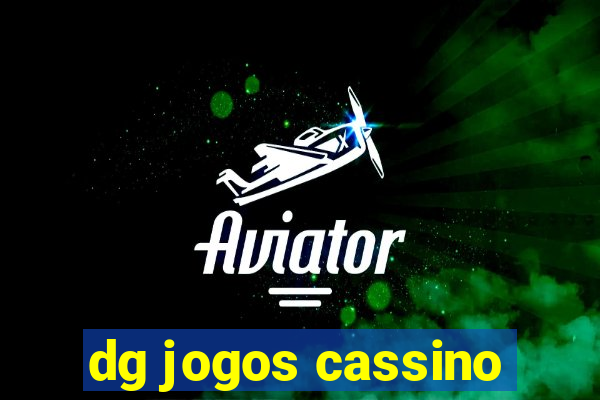 dg jogos cassino