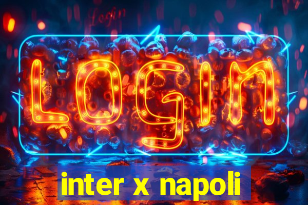 inter x napoli