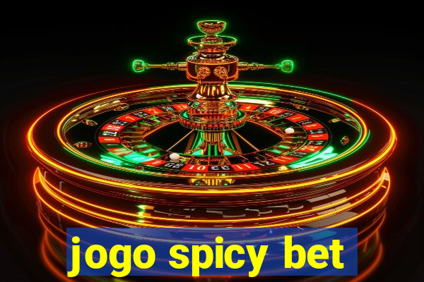 jogo spicy bet