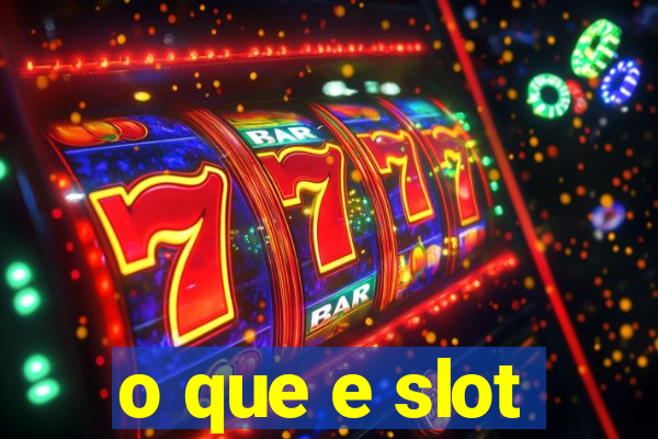 o que e slot