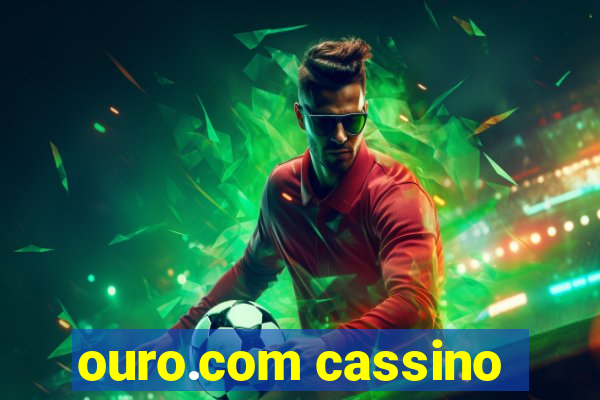 ouro.com cassino