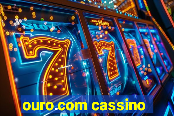 ouro.com cassino