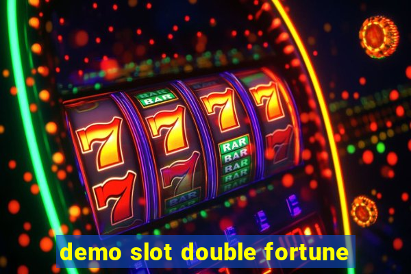 demo slot double fortune