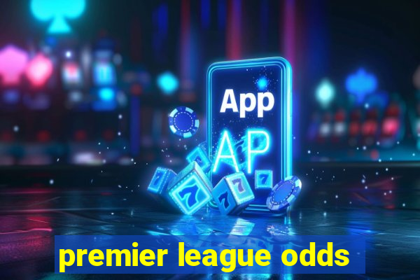 premier league odds