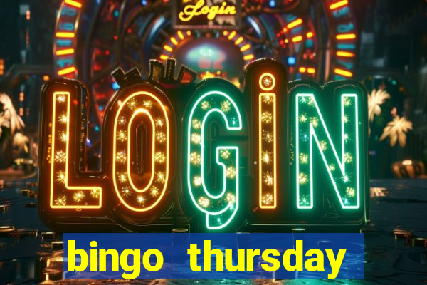 bingo thursday night near me