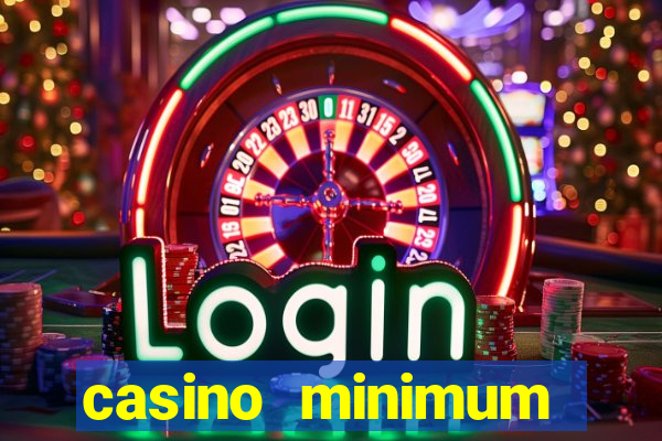 casino minimum deposit $1