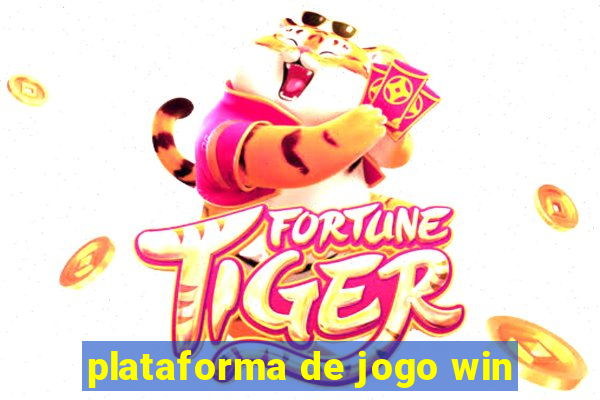 plataforma de jogo win