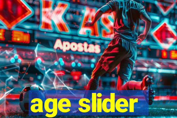 age slider