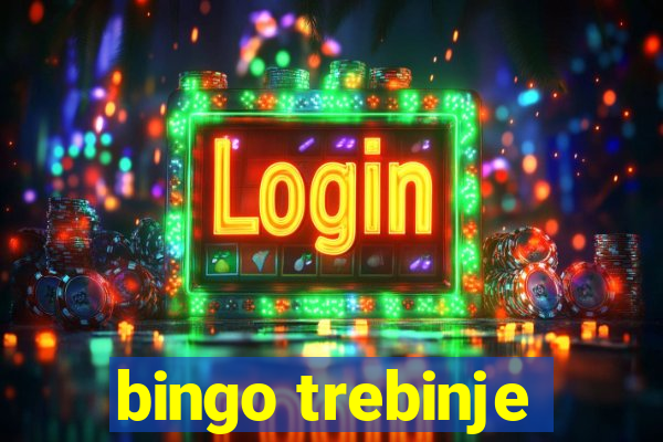 bingo trebinje