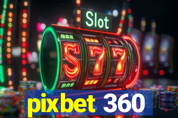 pixbet 360