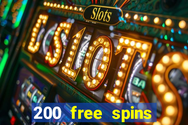 200 free spins online casino