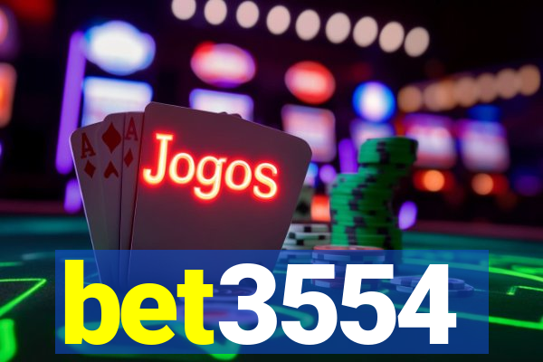 bet3554