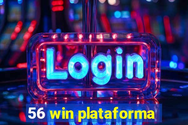 56 win plataforma